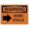 Signmission Safety Sign, OSHA WARNING, 7" Height, More Stalls (Right Arrow), Landscape OS-WS-D-710-L-12251 - alternate 1